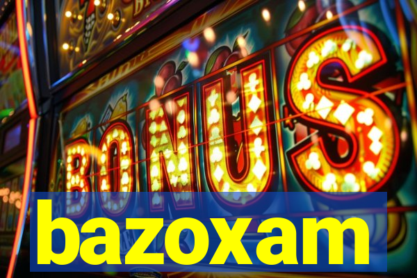 bazoxam