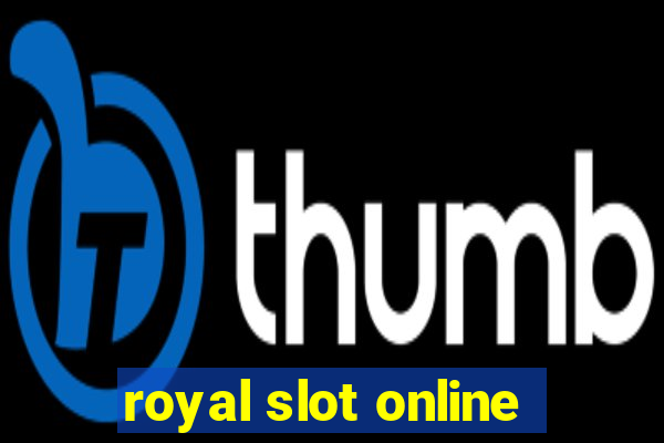 royal slot online