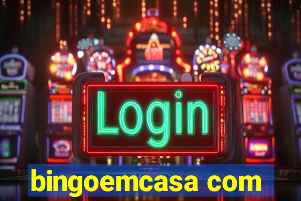 bingoemcasa com