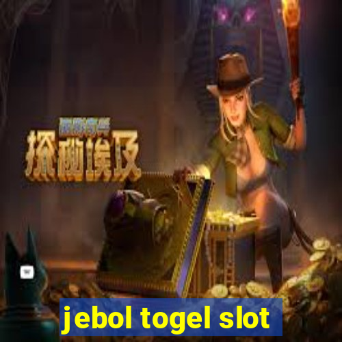 jebol togel slot