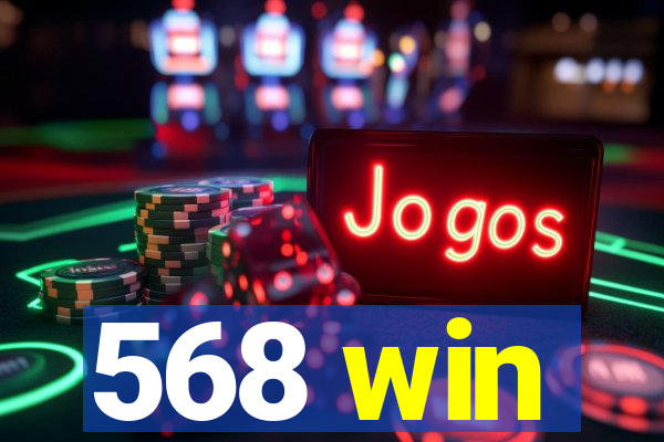 568 win