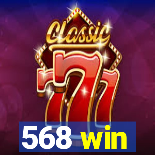 568 win