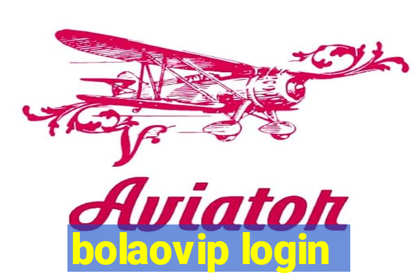 bolaovip login