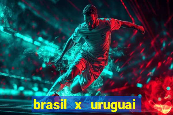 brasil x uruguai ao vivo multicanais