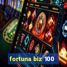 fortuna biz 100