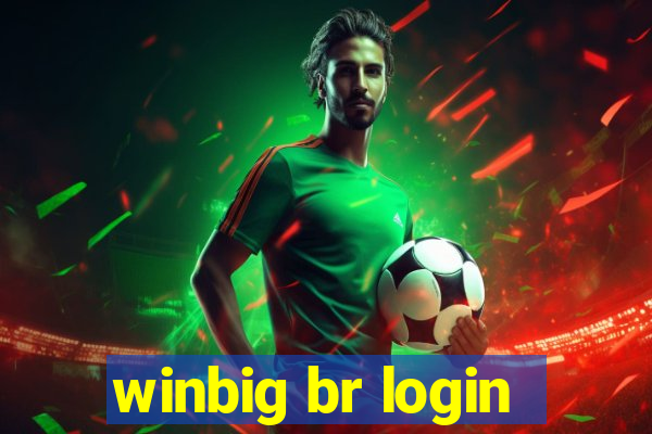 winbig br login