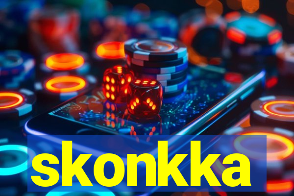 skonkka