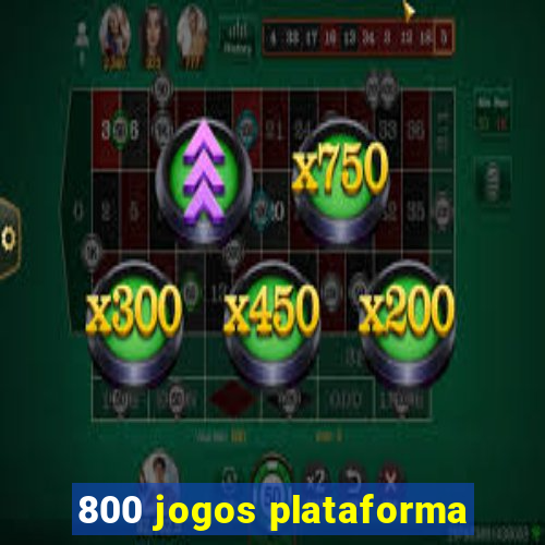 800 jogos plataforma