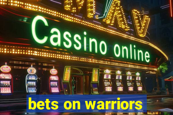 bets on warriors