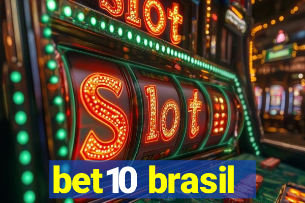 bet10 brasil