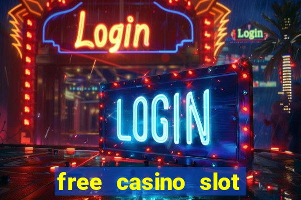 free casino slot machine games