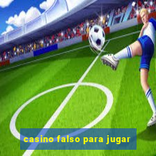 casino falso para jugar