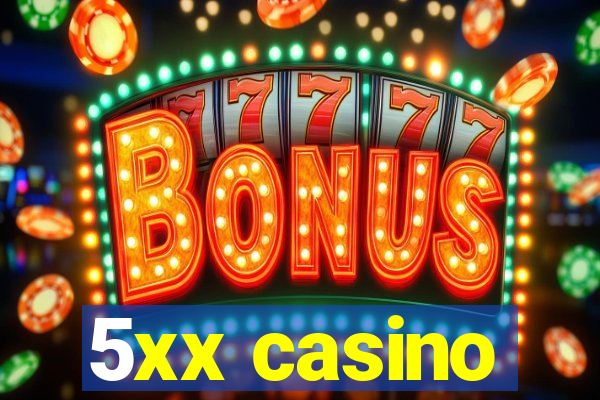 5xx casino