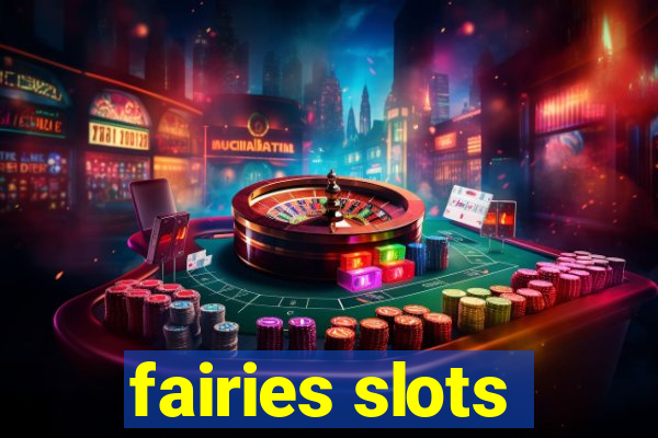 fairies slots