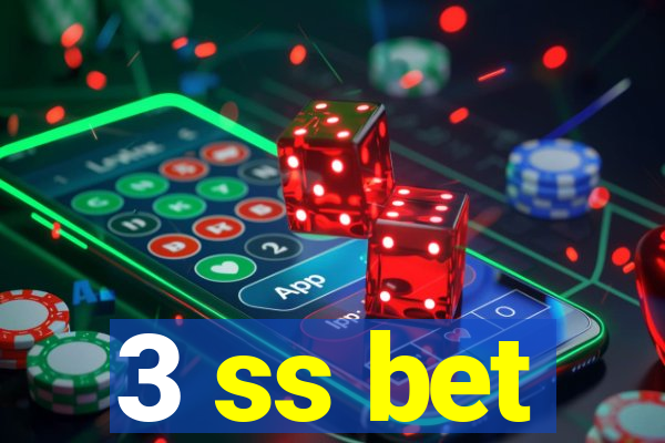 3 ss bet