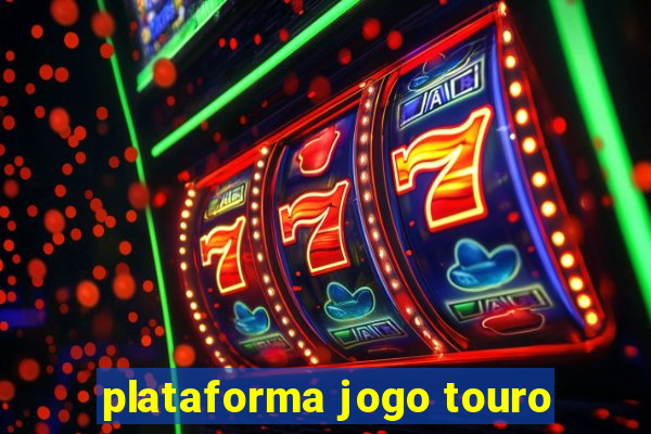 plataforma jogo touro