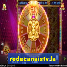 redecanaistv.la