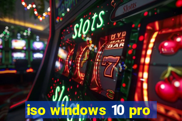 iso windows 10 pro