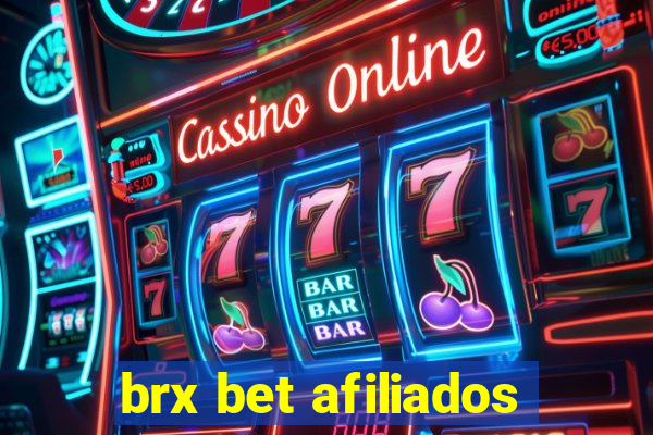 brx bet afiliados