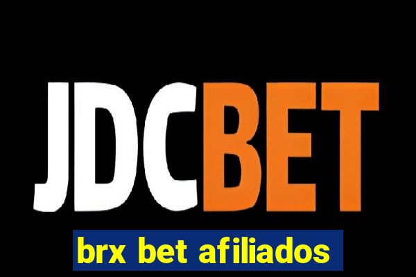 brx bet afiliados