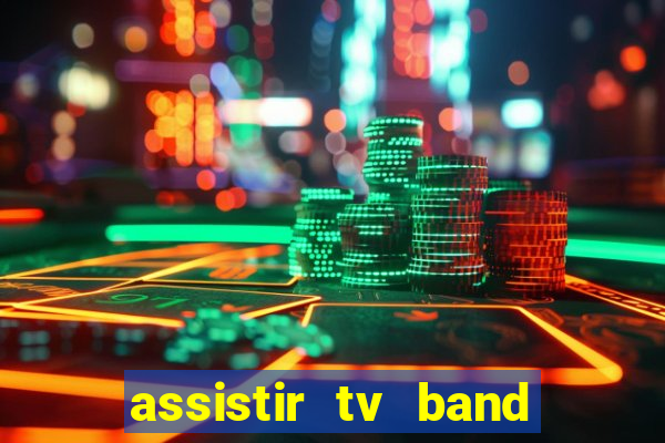 assistir tv band bahia ao vivo