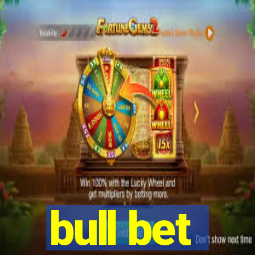 bull bet