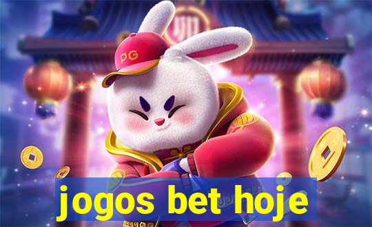 jogos bet hoje