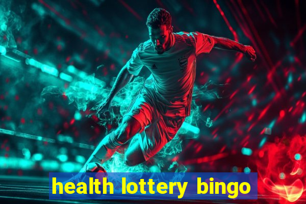 health lottery bingo