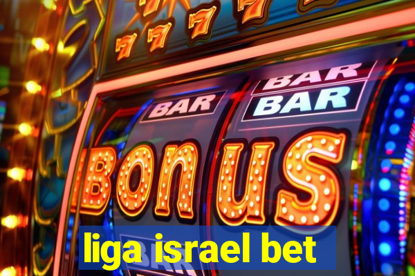 liga israel bet