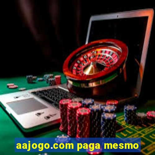 aajogo.com paga mesmo