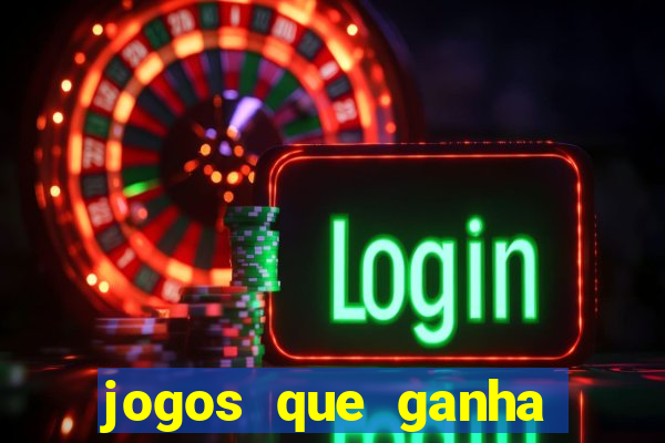 jogos que ganha dinheiro sem precisar depositar