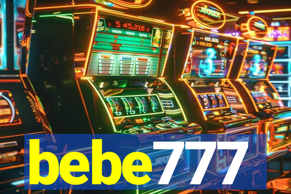 bebe777