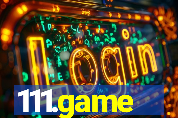 111.game