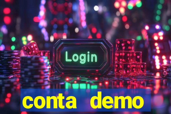 conta demo plataforma slots