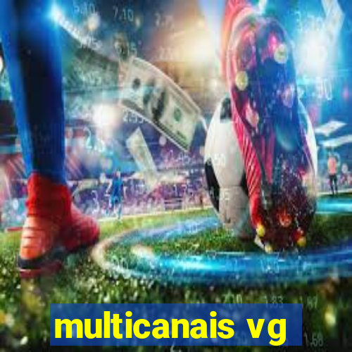 multicanais vg