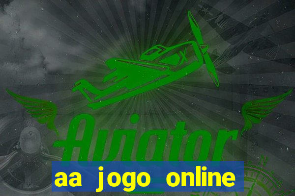 aa jogo online casino jogos de criptografia