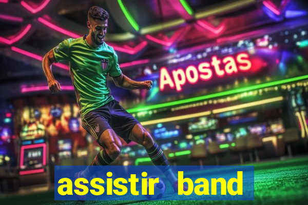 assistir band sports ao vivo gratis