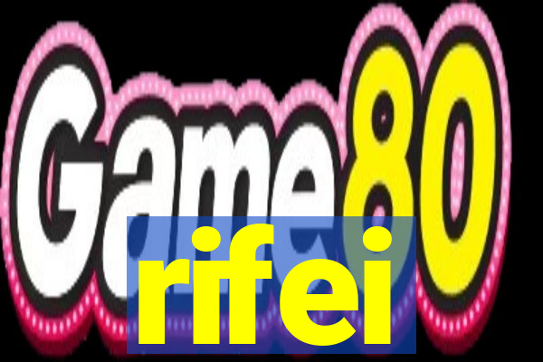 rifei