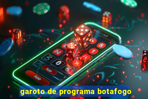 garoto de programa botafogo