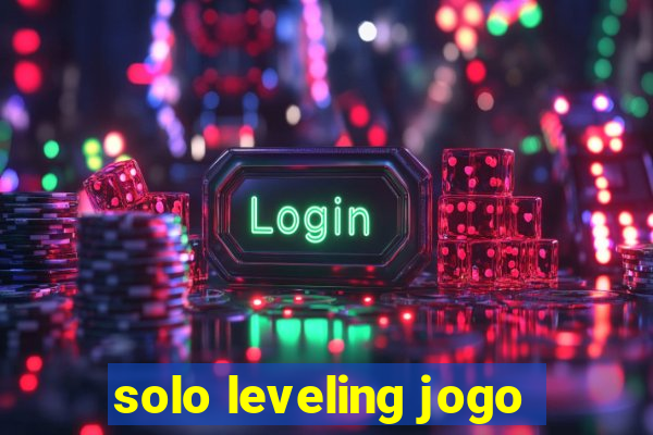 solo leveling jogo