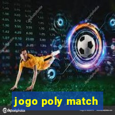 jogo poly match