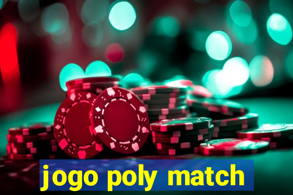 jogo poly match