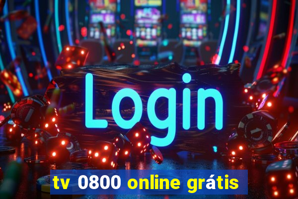 tv 0800 online grátis