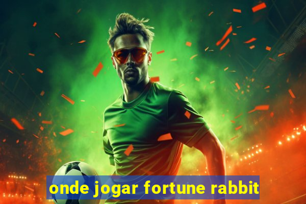 onde jogar fortune rabbit