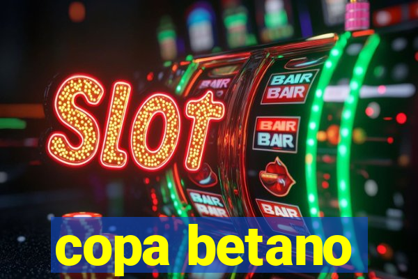 copa betano