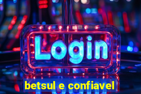 betsul e confiavel