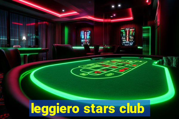 leggiero stars club