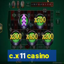 c.x11 casino