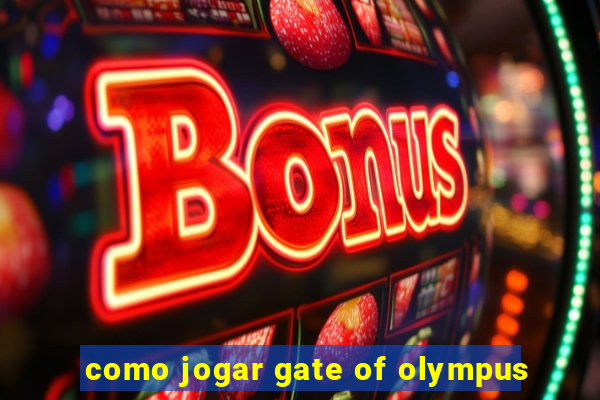 como jogar gate of olympus