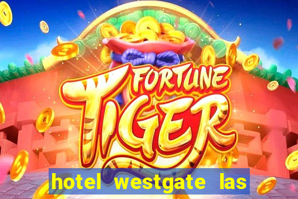 hotel westgate las vegas resort & casino